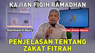 Kajian Fiqih Ramadhan: Kitab Hasyah Al-Bajury: Penjelasan Zakat Fitrah