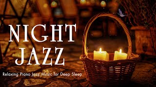 Tender Sweet Piano Midnight Jazz BGM ~ Instrumental Jazz Relaxing Music for Sleep, Chill, ...