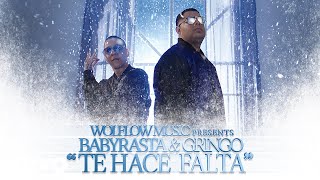 Baby Rasta y Gringo - Te Hace Falta