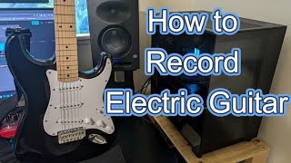 How to Record an Electric Guitar on a Computer