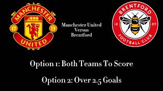 Football predictions for Manchester United vs Brentford #premierleague  #bettingpredictionsfortoday