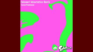 Calamari Inkantation Remix