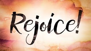 Rejoice In The Lord Always