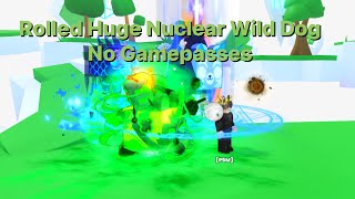 Pet Simulator 99 - Hatched Huge Nuclear Wild Dog (1/30,000,000) without gamepasses || Roblox