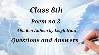 Abou Ben Adhem Poem Question answer | Class 8th PSEB English Poem 2