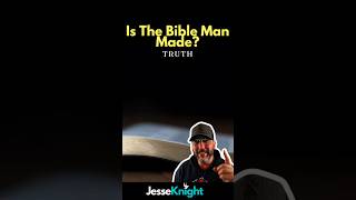 Is The Bible Man Made? #faith #jesuschrist #bible #shorts