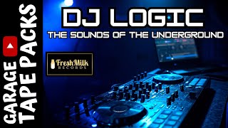 DJ Logic | The Sounds Of The Underground | UK Garage Music