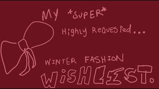 Winter fashion wishlist (what you've all been waiting for)