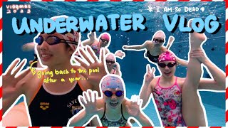 [VLOGMAS 2023] 🎅🏻D-7🎄| Going back to the pool after a year... UNDERWATER VLOG!!!