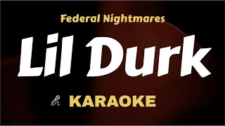 Lil Durk - Federal Nightmares ( Instrumental ) ( Karaoke ) Lyrics Video