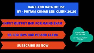 NEW PATTERN BASED INPUT OUTPUT FOR SBI AND RBI CLERK MAINS