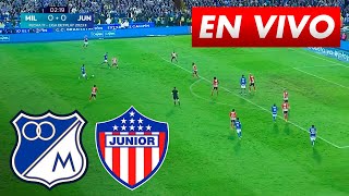 🔴 MILLONARIOS VS JUNIOR - PARTIDO EN VIVO HOY - FECHA 17 - LIGA BETPLAY 2023