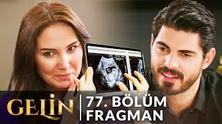 Gelin 77. Bölüm Fragmanı «Hamile Olan Beyza Değilmiş Cihan» Behind The Veil Episode 77. Promo