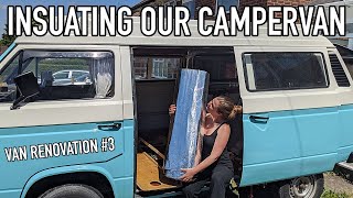 SOUND DEADENING & INSULATING OUR T25 CAMPERVAN | Van Renovation #3