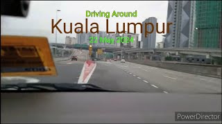 Driving Around Kuala Lumpur (22 May 2024)