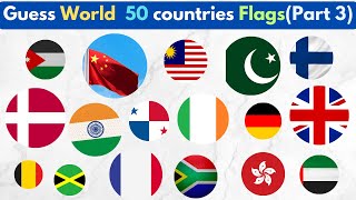 Can you guess world next 50 counties flags? | part 3 | Flag quiz hard Challenge |