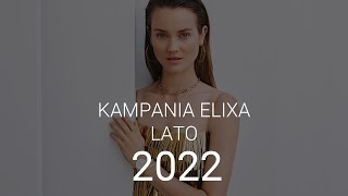 Kampania Elixa. Lato 2022 | Apart.TV