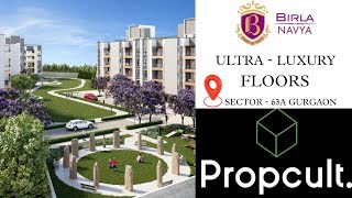 Birla Navya Sec 63 A Gurgaon || Ultra Luxury Property in Gurgaon