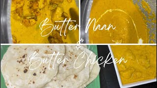 Butter Naan &  Butter Chicken ||Homemade butter naan & butter chicken #butterchicken #butternaan