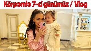 Körpəmlə 7-ci günümüz / Uşaqla bir gündə etdiyim təmizlik / Təmizlik Vlogu