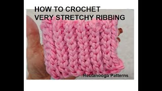 VERY STRETCHY CROCHET RIBBING looks like knitting, slip stitch ribbing