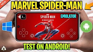 NEW 🔥 TESTING MARVEL'S SPIDER MAN REMASTERED ON ANDROID USING WINDOWS EMULATORS!