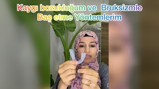 Kaygı Bozukluğu ve Diş Gıcırdatma Rahatsızlığımı Nasıl Yendim -1