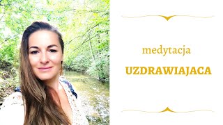 Medytacja uzdrawiająca