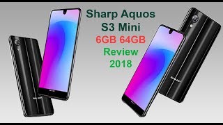 Sharp Aquos S3 Mini 6GB 64GB Full Review 2018