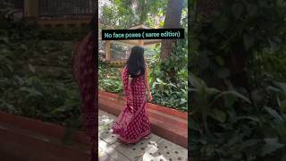 NO FACE POSES IDEAS ( SAREE Edition) #poses #ideas #photography #shorts #saree #ethnicwear #ytshorts