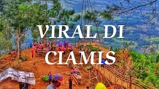 VIRAL DI CIAMIS. WISATA ALAM PUNCAK ASIH SEDA KIDUL CIHAURBEUTI