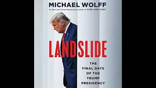 Landslide: The Final Days of the Trump Presidency