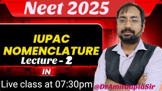 organic chemistry basics live class for neet 2025 iupac live class