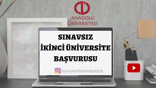 İKİNCİ ÜNİVERSİTE BAŞVURUSU | Anadolu Üniversitesi Başvurusu Nasıl Yapılır? #2