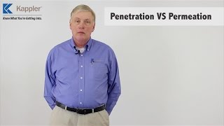 Kappler Inc. Blog vol#2 - Penetration VS Permeation - Philip Mann