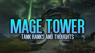 Mage Tower - Tank Rankings and Thoughts/Missed Opportunities.