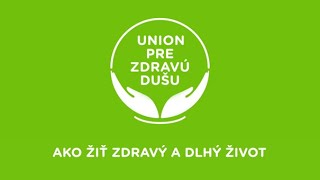 Union pre zdravú dušu - #49 | Ako žiť zdravý a dlhý život