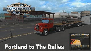 American Truck Simulator - Portland to The Dalles (Scot A2HD) [HD]