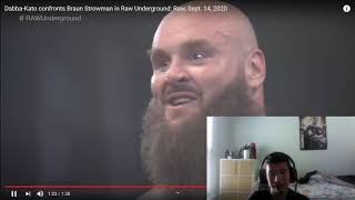 Reacting to Dabba-Kato confronts Braun Strowman in Raw Underground