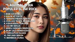 Lagu Populer Slow Rock Malaysia Merdu Terbaik - Top Lagu Hits Malaysia Album Terbaik 2024