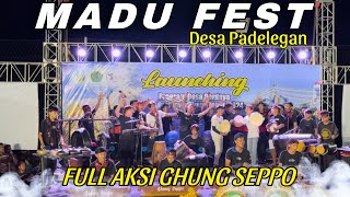 MADU FEST DESA PADELEGAN ‼️ FULL AKSI GHUNG SEPPO