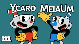 EU E O @Ycro  no CUPHEAD MAIS UMA VEZ (EP2)