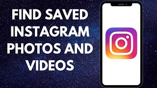 How to find saved Photos and Videos on Instagram | Instagram for beginners