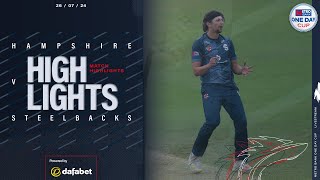 White and Miller Stand Out | Hampshire vs Steelbacks | Metro Bank One Day Cup Highlights