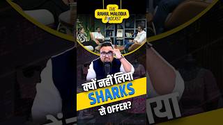 क्यों नहीं लिया Sharks से Offer? #rahulmalodia #sharktank #rajarani #rajaranicoaching