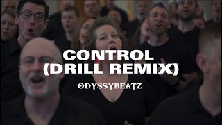 Control (somehow you want me) official drill remix, prod by @Odyssybeatz