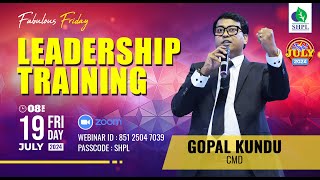 LEADERSHIP TRAINING BY MR. GOPAL KUNDU, CMD