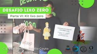 Mostra Lutz 2020: Desafio lixo zero: Parte VI: Kit lixo zero - C.E. Ibiraquera