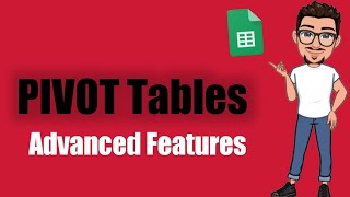 5 Advanced features of pivot tables in Google sheets