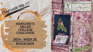 #2024cw30 - Margarete Miller Weekly Challenge - Week 30